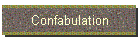 Confabulation