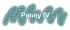 Penny IV