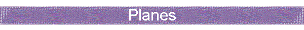 Planes